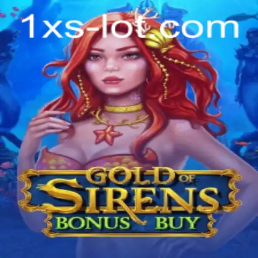 Exploring the Exciting World of GoldofSirensBonusBuy on 1xslot